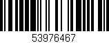 Código de barras (EAN, GTIN, SKU, ISBN): '53976467'