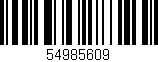 Código de barras (EAN, GTIN, SKU, ISBN): '54985609'