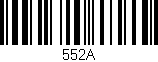 Código de barras (EAN, GTIN, SKU, ISBN): '552A'