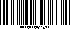 Código de barras (EAN, GTIN, SKU, ISBN): '5555555500475'
