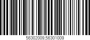 Código de barras (EAN, GTIN, SKU, ISBN): '56302009;56301009'