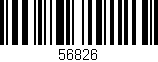 Código de barras (EAN, GTIN, SKU, ISBN): '56826'