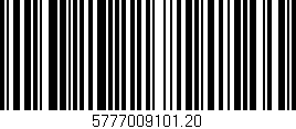 Código de barras (EAN, GTIN, SKU, ISBN): '5777009101.20'