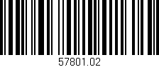 Código de barras (EAN, GTIN, SKU, ISBN): '57801.02'