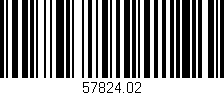 Código de barras (EAN, GTIN, SKU, ISBN): '57824.02'