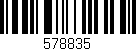 Código de barras (EAN, GTIN, SKU, ISBN): '578835'