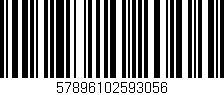Código de barras (EAN, GTIN, SKU, ISBN): '57896102593056'