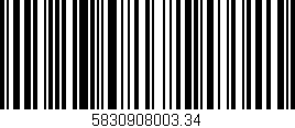 Código de barras (EAN, GTIN, SKU, ISBN): '5830908003.34'