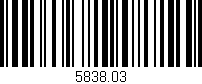 Código de barras (EAN, GTIN, SKU, ISBN): '5838.03'