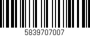 Código de barras (EAN, GTIN, SKU, ISBN): '5839707007'