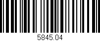 Código de barras (EAN, GTIN, SKU, ISBN): '5845.04'