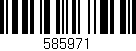 Código de barras (EAN, GTIN, SKU, ISBN): '585971'