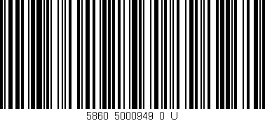 Código de barras (EAN, GTIN, SKU, ISBN): '5860_5000949_0_U'