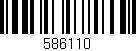 Código de barras (EAN, GTIN, SKU, ISBN): '586110'