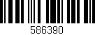 Código de barras (EAN, GTIN, SKU, ISBN): '586390'