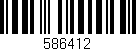 Código de barras (EAN, GTIN, SKU, ISBN): '586412'