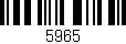 Código de barras (EAN, GTIN, SKU, ISBN): '5965'