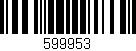 Código de barras (EAN, GTIN, SKU, ISBN): '599953'
