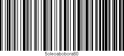 Código de barras (EAN, GTIN, SKU, ISBN): '5oleoabobora60'