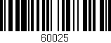 Código de barras (EAN, GTIN, SKU, ISBN): '60025'