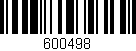 Código de barras (EAN, GTIN, SKU, ISBN): '600498'
