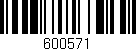 Código de barras (EAN, GTIN, SKU, ISBN): '600571'