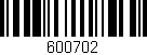 Código de barras (EAN, GTIN, SKU, ISBN): '600702'