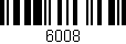 Código de barras (EAN, GTIN, SKU, ISBN): '6008'