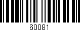 Código de barras (EAN, GTIN, SKU, ISBN): '60081'