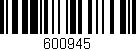 Código de barras (EAN, GTIN, SKU, ISBN): '600945'
