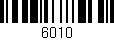 Código de barras (EAN, GTIN, SKU, ISBN): '6010'