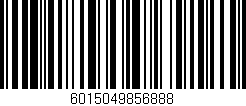 Código de barras (EAN, GTIN, SKU, ISBN): '6015049856888'