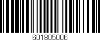 Código de barras (EAN, GTIN, SKU, ISBN): '601805006'