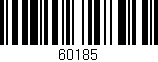 Código de barras (EAN, GTIN, SKU, ISBN): '60185'