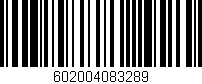 Código de barras (EAN, GTIN, SKU, ISBN): '602004083289'