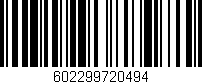 Código de barras (EAN, GTIN, SKU, ISBN): '602299720494'