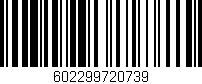 Código de barras (EAN, GTIN, SKU, ISBN): '602299720739'
