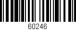 Código de barras (EAN, GTIN, SKU, ISBN): '60246'