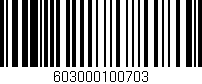 Código de barras (EAN, GTIN, SKU, ISBN): '603000100703'