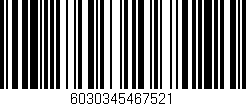 Código de barras (EAN, GTIN, SKU, ISBN): '6030345467521'