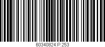 Código de barras (EAN, GTIN, SKU, ISBN): '60340824.P.253'
