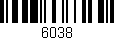 Código de barras (EAN, GTIN, SKU, ISBN): '6038'