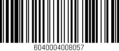 Código de barras (EAN, GTIN, SKU, ISBN): '6040004008057'