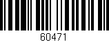 Código de barras (EAN, GTIN, SKU, ISBN): '60471'