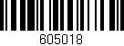 Código de barras (EAN, GTIN, SKU, ISBN): '605018'
