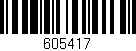 Código de barras (EAN, GTIN, SKU, ISBN): '605417'
