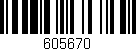 Código de barras (EAN, GTIN, SKU, ISBN): '605670'