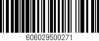 Código de barras (EAN, GTIN, SKU, ISBN): '606029500271'