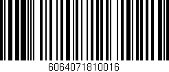 Código de barras (EAN, GTIN, SKU, ISBN): '6064071810016'