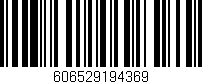 Código de barras (EAN, GTIN, SKU, ISBN): '606529194369'